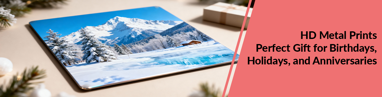 HD Metal Prints Perfect Gift for Birthdays, Holidays, and Anniversaries
