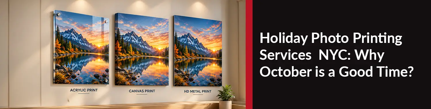Holiday Photo Printing Services NYC: Why October is a Good Time?