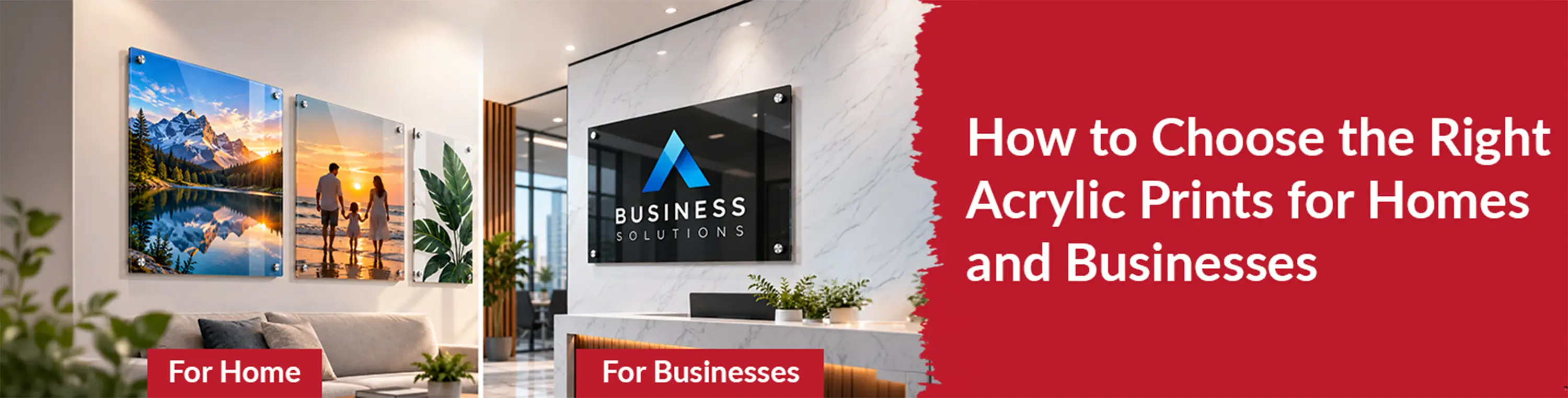 How to Choose the Right Acrylic Prints for Homes and Businesses