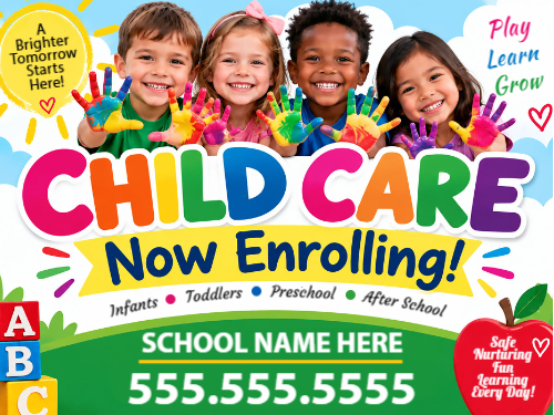 Now Enrolling Daycare Sign