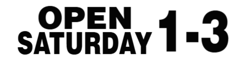 OPEN SATURDAY 1-3 Black