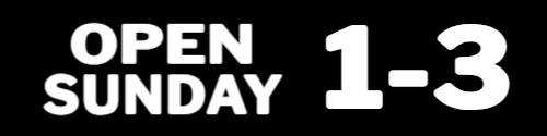 OPEN SUNDAY 1-3  Black Backgound