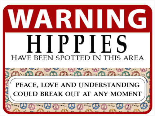 Warning-Hippies Spotted