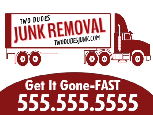 Junk Removal Job Site Sign