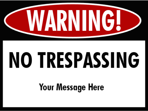 No Trespassing 2S