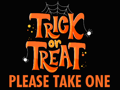 Trick or Treat Please Take One