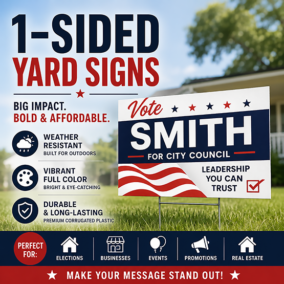 Yard Signs 1-Sided