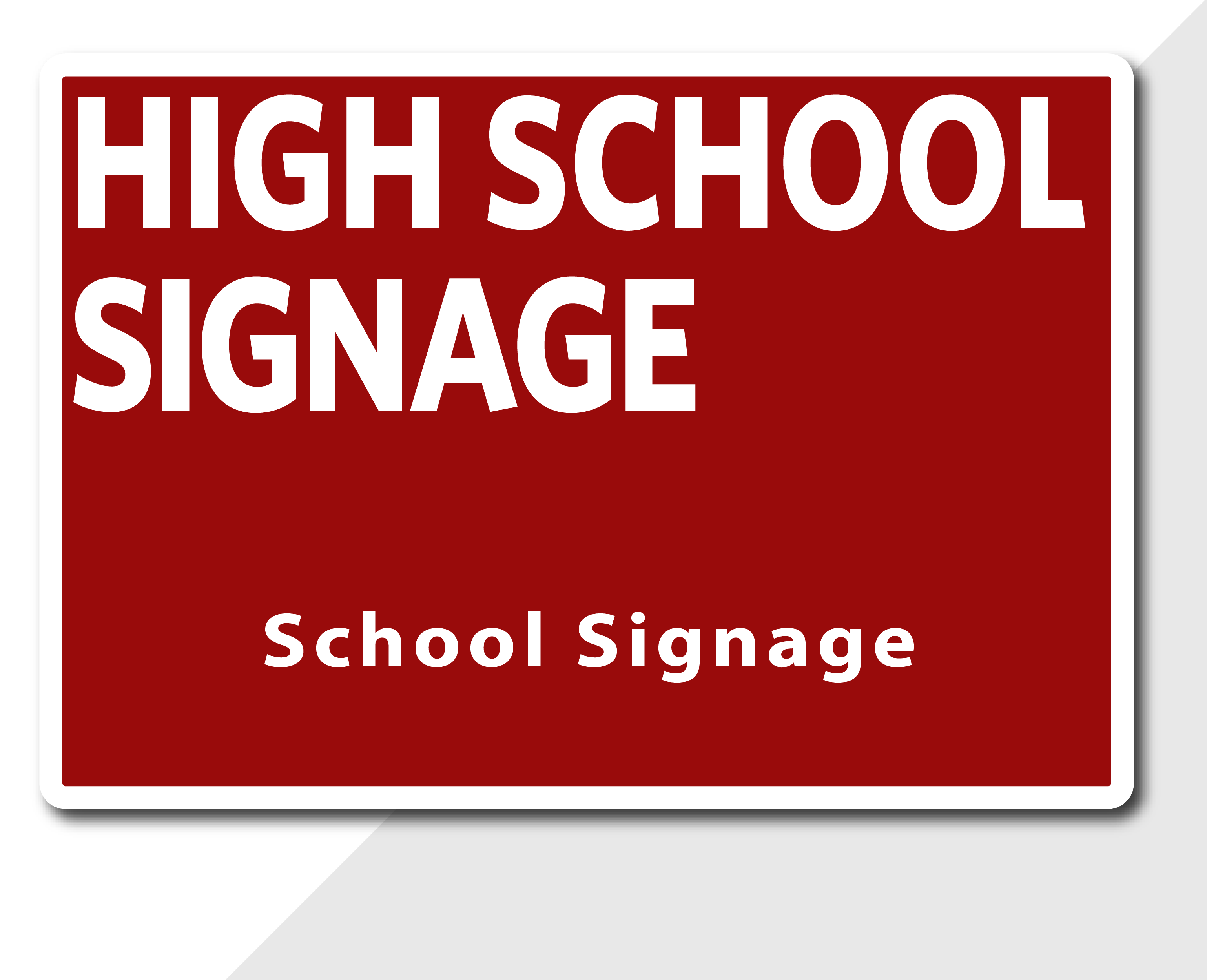 High School Signage