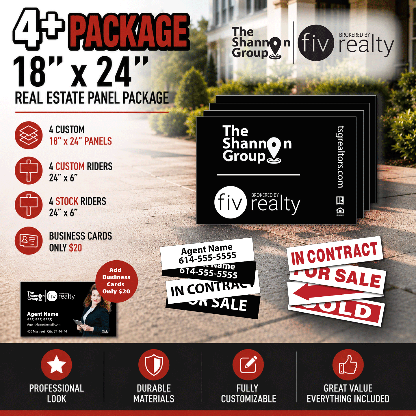 fiv | The Shannong Group- 4-18x24 PVC Panels | 4 Stock + 4 Custom 6x24" Riders Package | Add Busine The Shannon Group 18x24 Bundle includes 4 Panels, 4 Custom and 4 Stock Riders plus Add Business Cards for $20