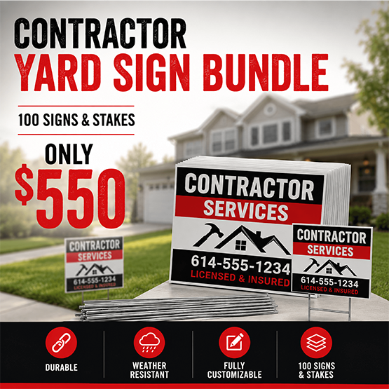 Contractor Yard Sign Bundles-Fixed Qty-Price