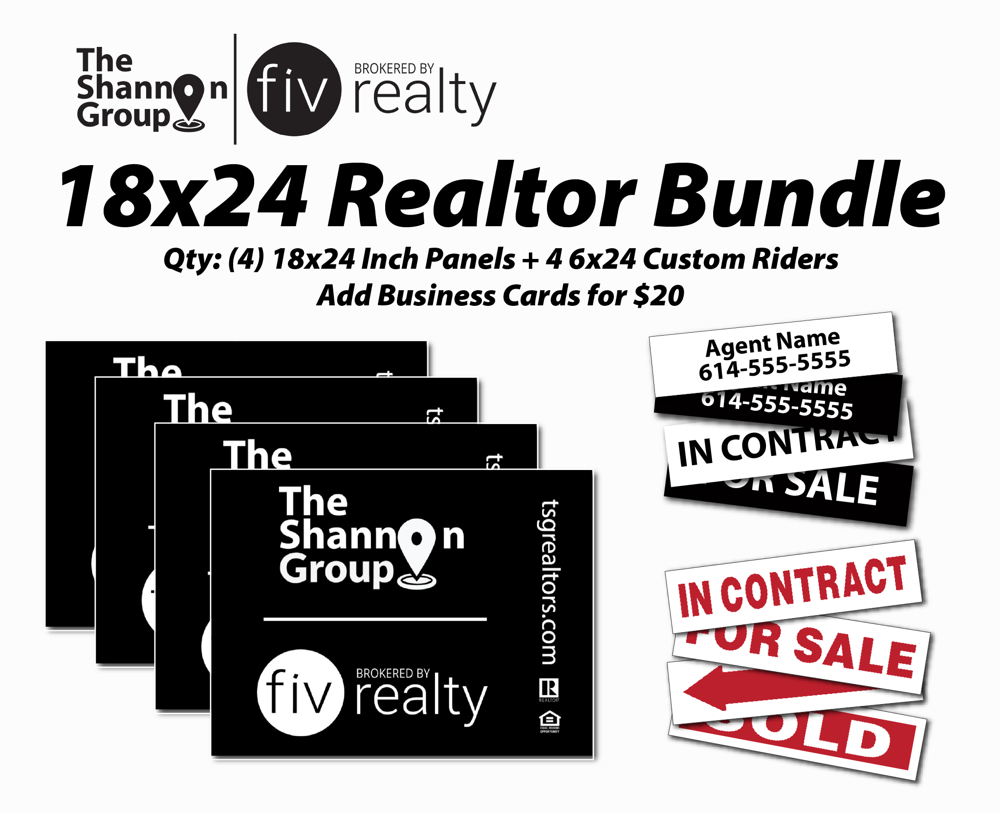 fiv | The Shannong Group- 4-18x24 PVC Panels | 4 Stock + 4 Custom 6x24" Riders Package | Add Busine The Shannon Group 18x24 Bundle includes 4 Panels, 4 Custom and 4 Stock Riders plus Add Business Cards for $20