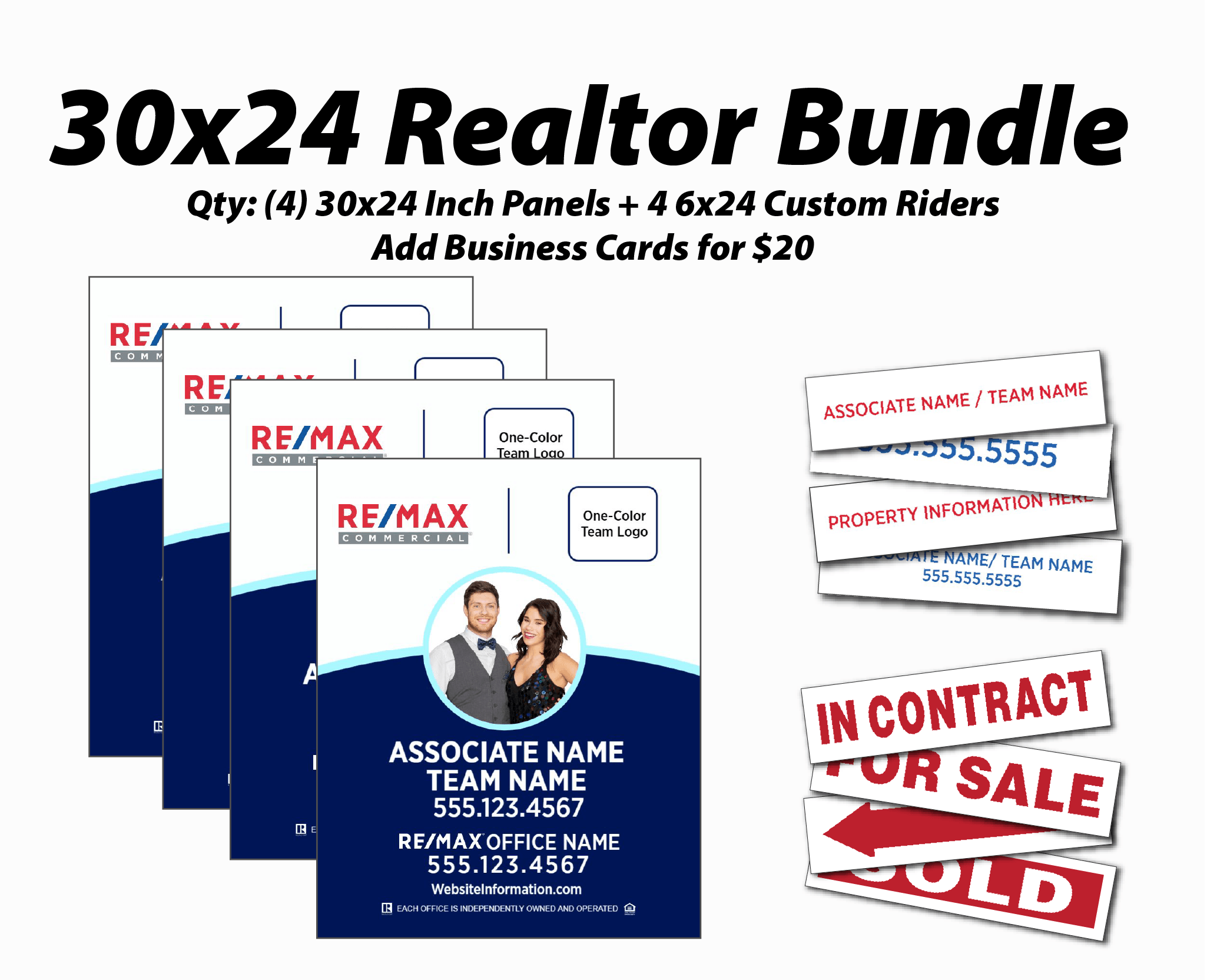RE/MAX 4-30x24 PVC Panels | 4 Stock + 4 Custom 6x24" Riders Package |  Add Business Cards