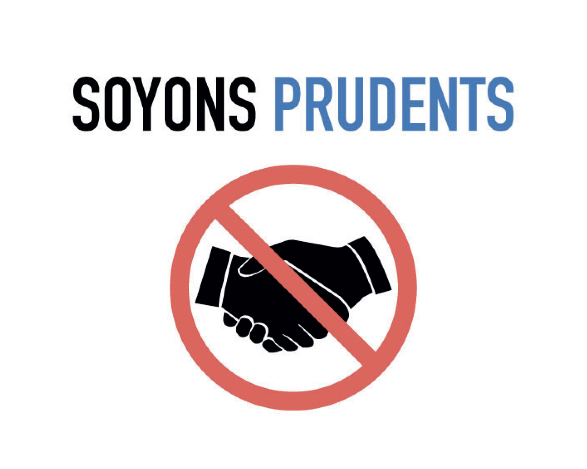 Decal - 10'' x 8'' (Soyons prudent) Decal - 10'' x 8'' (Soyons prudent)