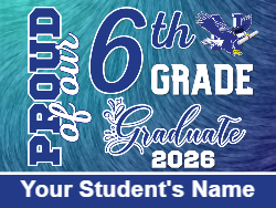 Custom Nazareth 6th Grade Yard Sign No Pic