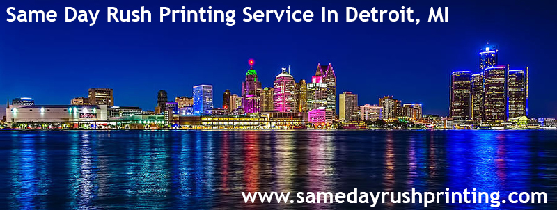 rush printing in Detroit Michigan