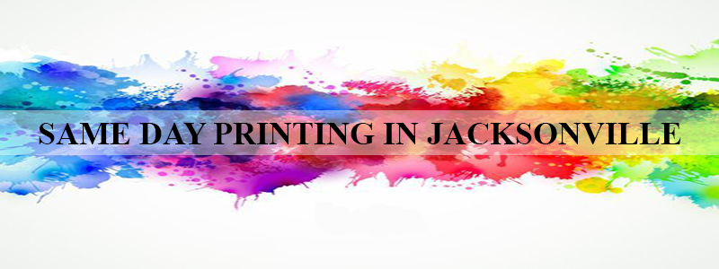 Same Day Printing In Jacksonville