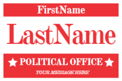 12 x 18 Political Campaign 1