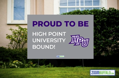 High Point University Bound Lawn Sign (Stake Included)