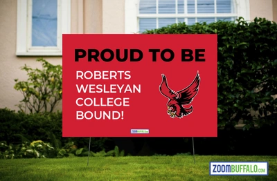 Roberts Wesleyan college Bound Lawn Sign (Stake Included)