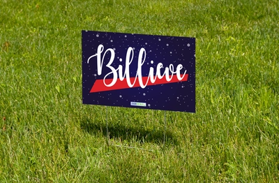 Billieve Sign (Stake included)