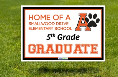 Smallwood Drive Elementary School 5th Grade Graduation Sign