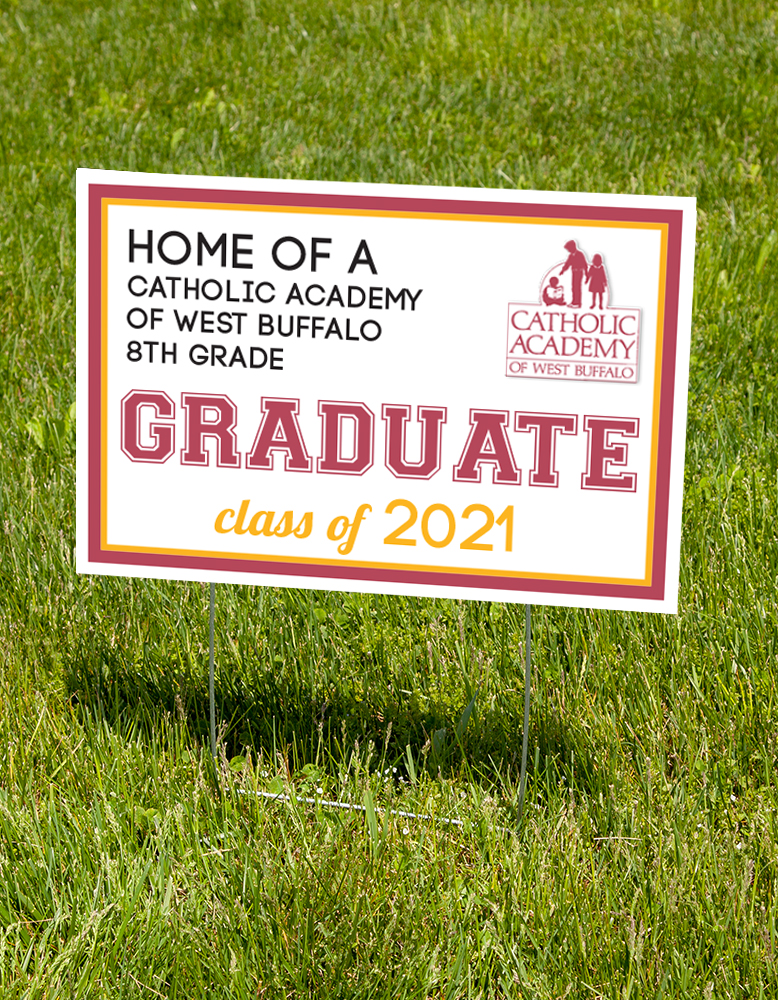 Catholic Academy of West Buffalo 2021 Lawn Sign (stake Included) Catholic Academy of West Buffalo 2021 Lawn Sign (stake Included)