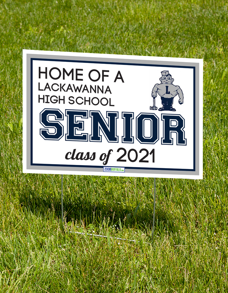 Lackawanna High School 2021 Lawn Sign (stake Included) Lackawanna High School 2021 Lawn Sign (stake Included)