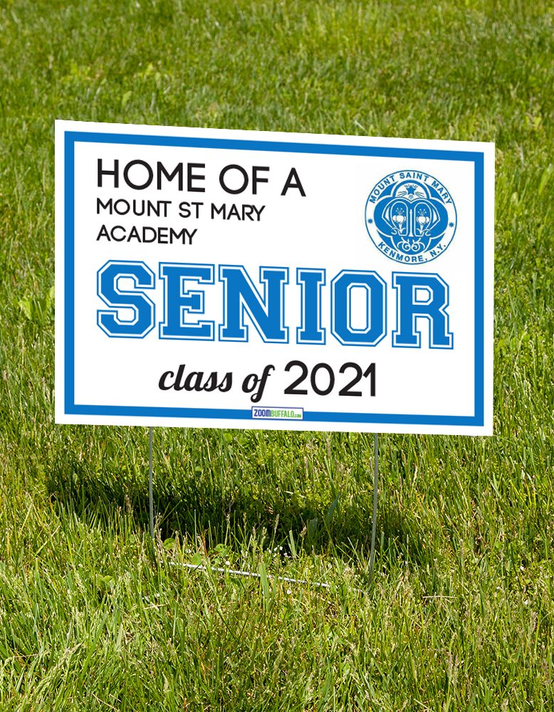 Mount St Mary Academy 2021 Lawn Sign (stake Included) Mount St Mary Academy 2021 Lawn Sign (stake Included)