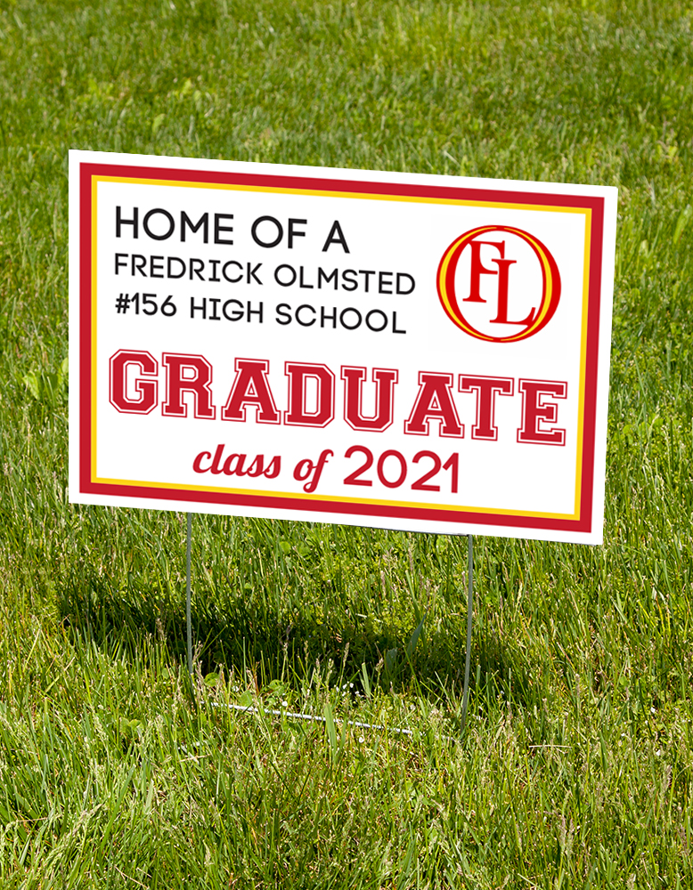 Fredrick Olmsted #156 High School Graduate 2021 Lawn Sign (stake Included) Fredrick Olmsted #156 High School Graduate 2021 Lawn Sign (stake Included)
