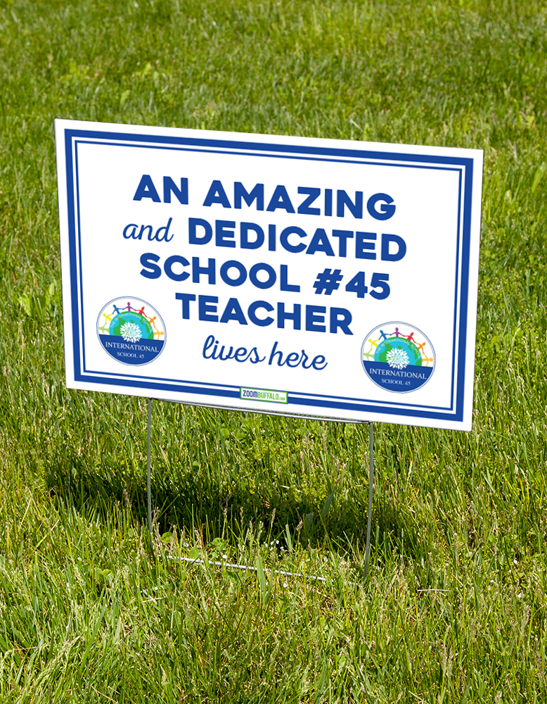 School 45 Teacher Lawn Sign (Stake Included) School 45 Teacher Lawn Sign (Stake Included)