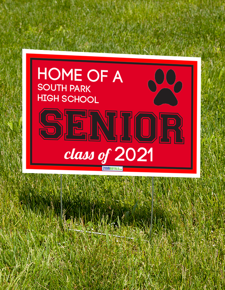 South Park High School 2021 Lawn Sign (stake Included) South Park High School 2021 Lawn Sign (stake Included)