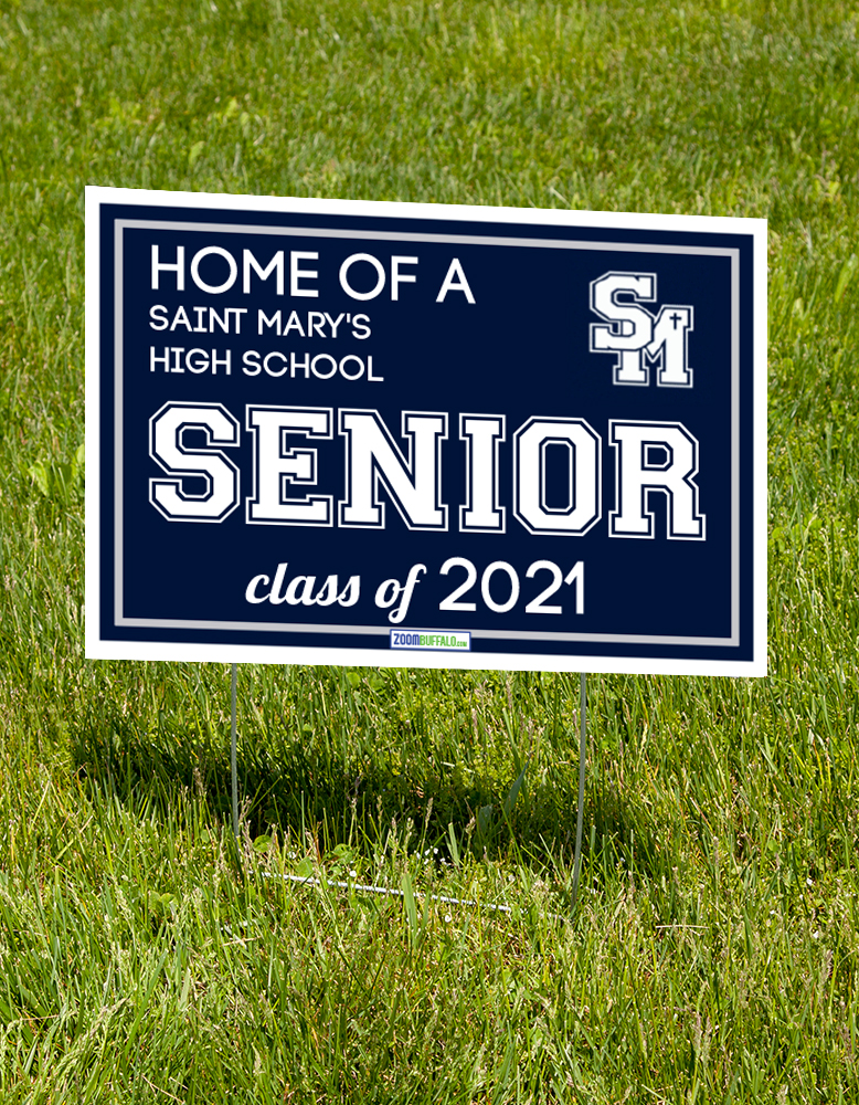 St Mary's High School 2021 Lawn Sign (stake Included) St Mary's High School 2021 Lawn Sign (stake Included)
