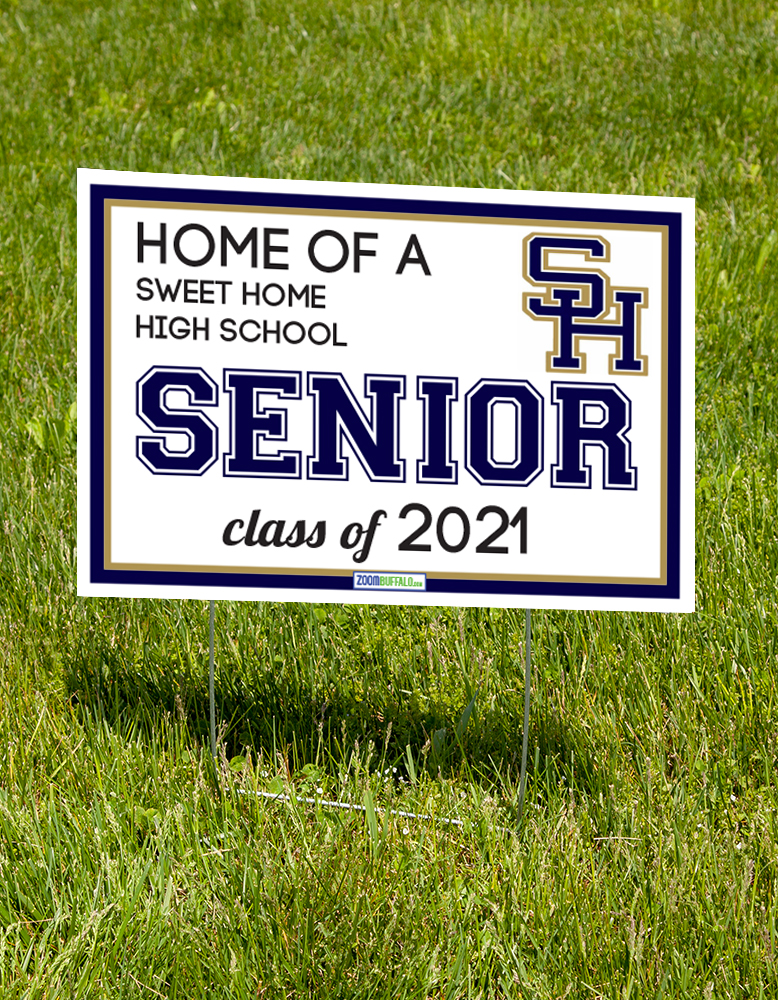 Sweet Home High School 2021 Lawn Sign (stake Included) Sweet Home High School 2021 Lawn Sign (stake Included)