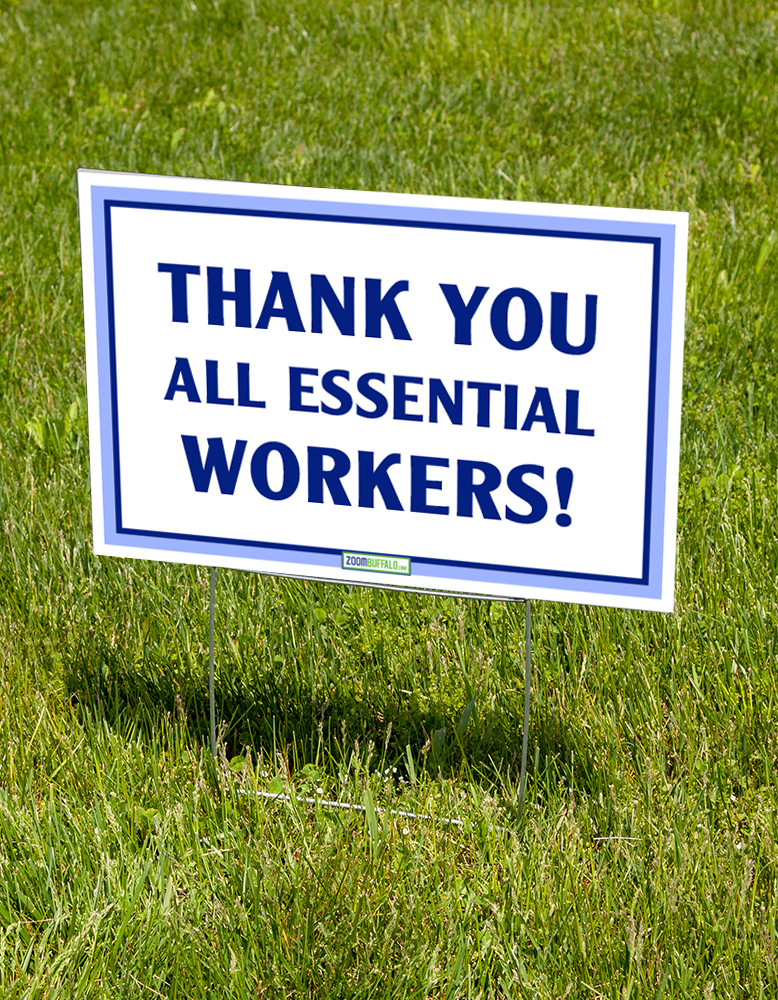 Thank You All Essential Workers Sign (Stake Included) Thank You All Essential Workers Sign (Stake Included)