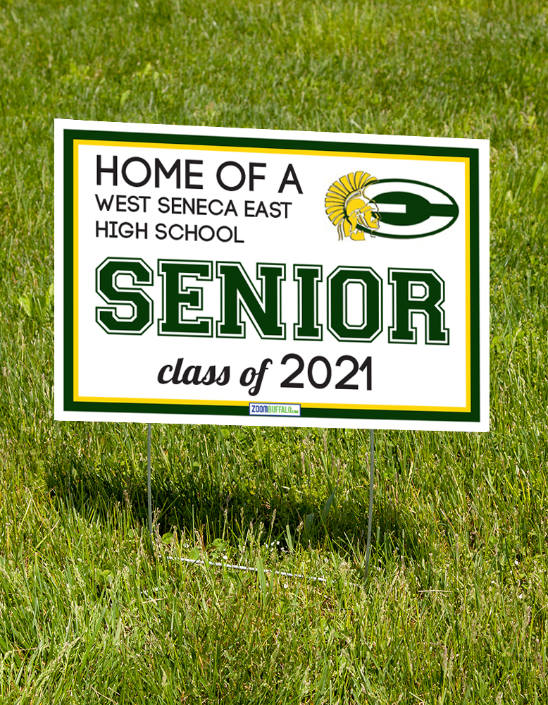 West Seneca East High School 2021 Lawn Sign (stake Included) West Seneca East High School 2021 Lawn Sign (stake Included)