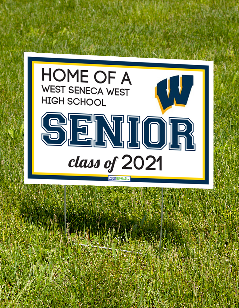 West Seneca West High School 2021 Lawn Sign (stake Included) West Seneca West High School 2021 Lawn Sign (stake Included)